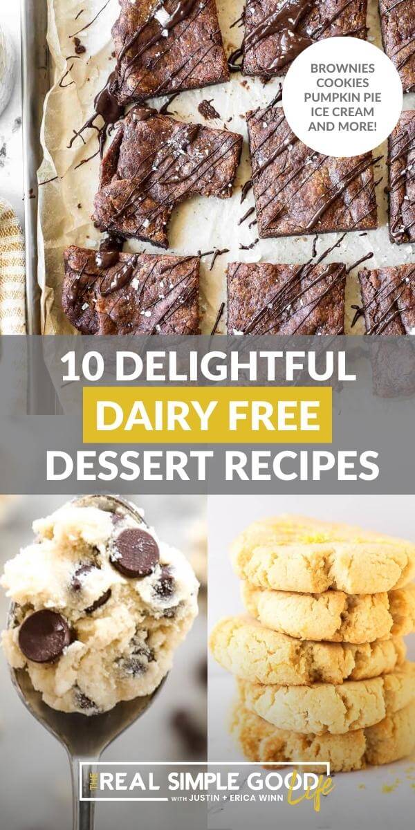 10 Delightful Dairy Free Desserts