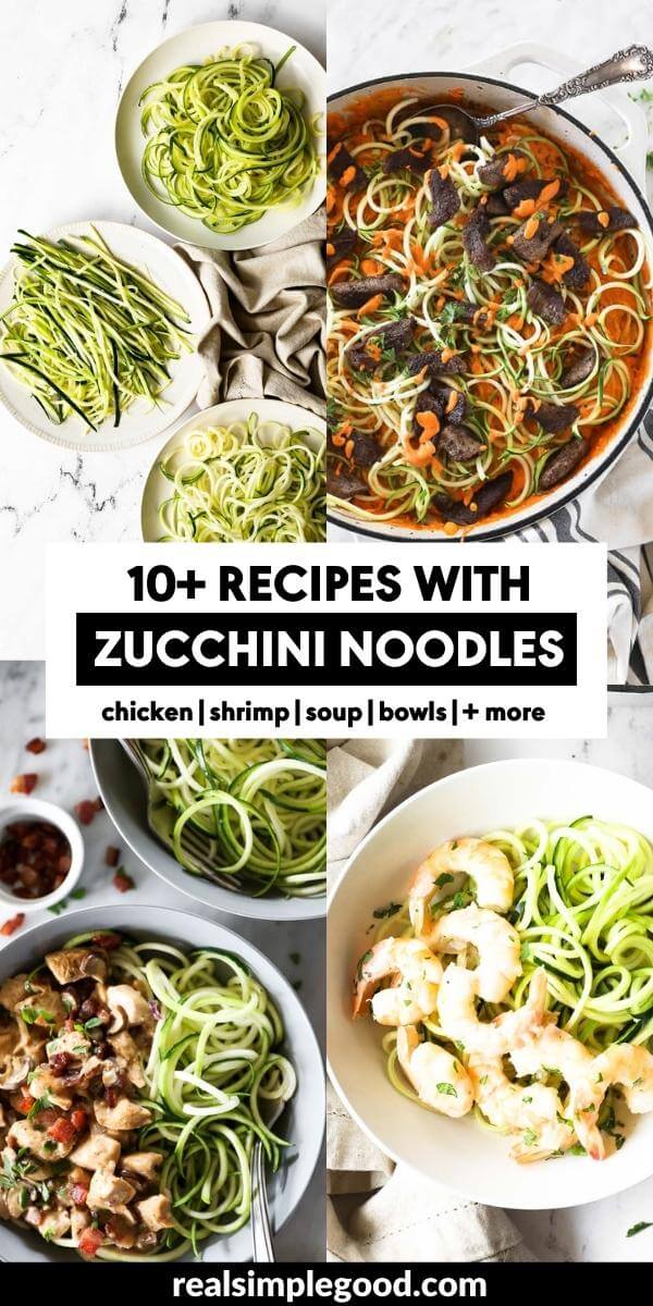 10+ Recipes With Zucchini Noodles