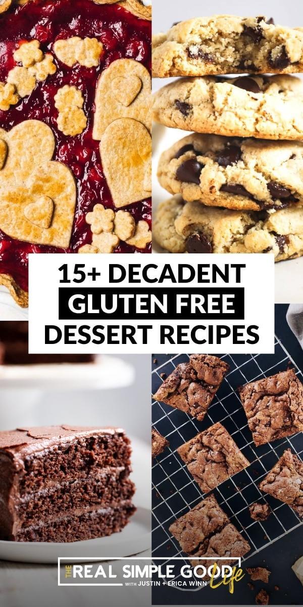 15+ Decadent Gluten Free Desserts