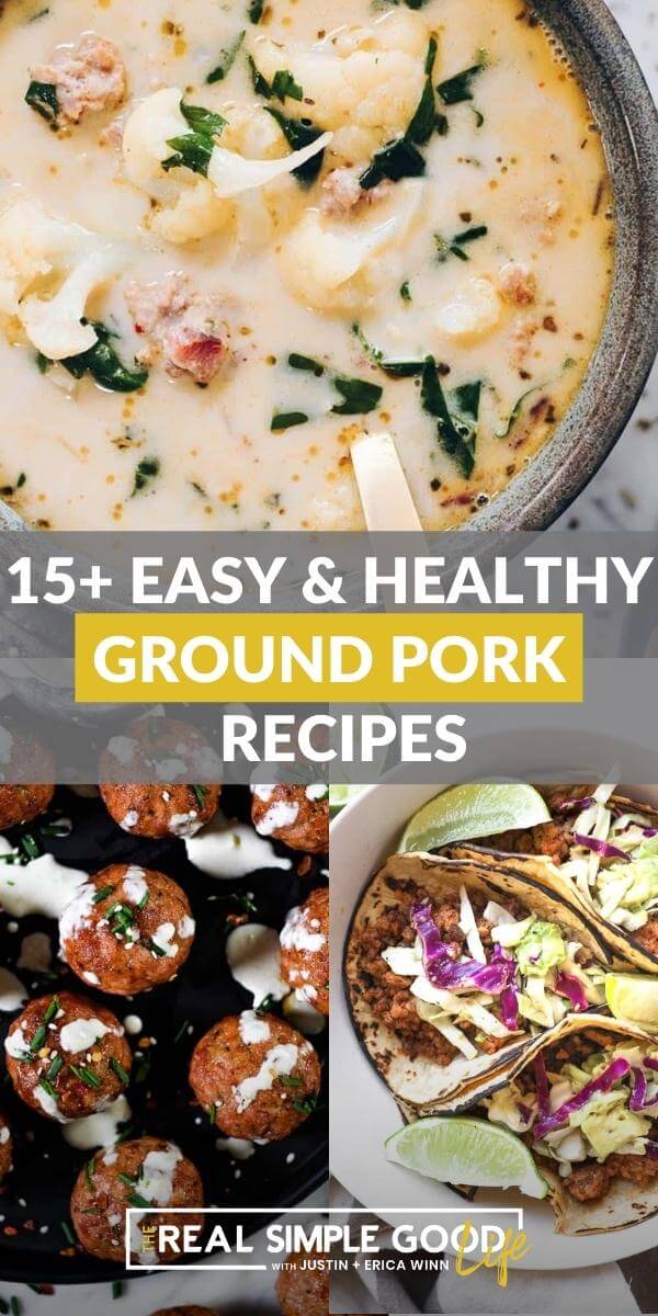 15+ Easy & Healthy Ground Pork Recipes