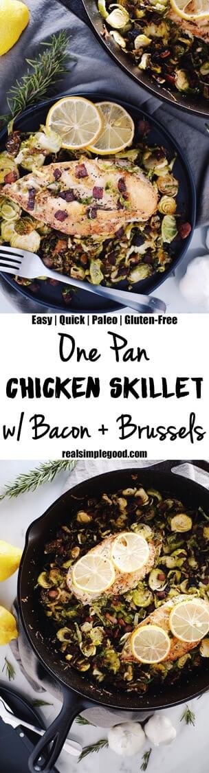 This one pan chicken skillet with bacon brussels sprouts is refreshing and flavorful. It's great for a weeknight dinner with minimal effort. Paleo + Gluten-Free. | realsimplegood.com