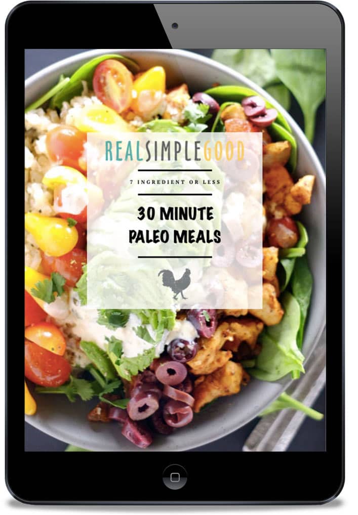 Our 30 minute Paleo meals cookbook features 30 simple and healthy Paleo meals. All recipes are 7 ingredients or less and cook in 30 minutes or less.