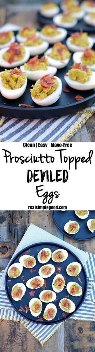 These mayo free deviled eggs have a mix of creamy avocado combined with crispy and salty prosciutto. Easy to make and the perfect Paleo appetizer! Paleo and Gluten-Free. | realsimplegood.com
