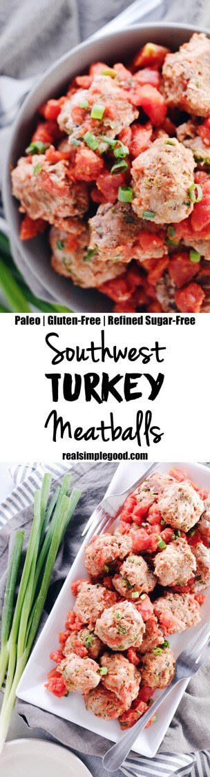 We love making a big batch of these southwest turkey meatballs for lunches and snacks during the week. They are so easy and make Paleo + Whole30 a breeze! Paleo, Whole30, Gluten-Free + Refined Sugar-Free. | realsimplegood.com