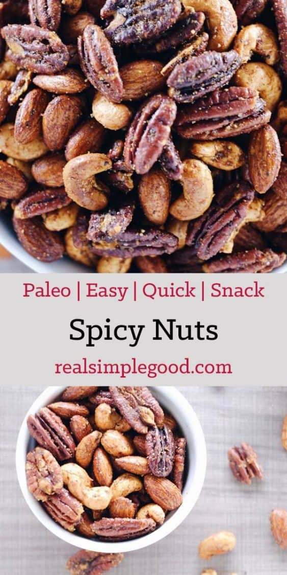 Spicy Nuts Quick + Easy Paleo + Whole30 Snack The Real Simple Good Life