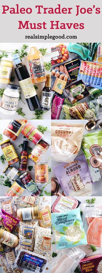 Here is a go-to list of Paleo Trader Joe's must haves! These are all clean Paleo products that you can find at your local TJ's. We've got organic veggies, clean meats (sausage, chicken, ground beef), frozen foods, oils, vinegars, pantry staples, snacks and baking items. It's all Paleo and Gluten-Free! | realsimplegood.com