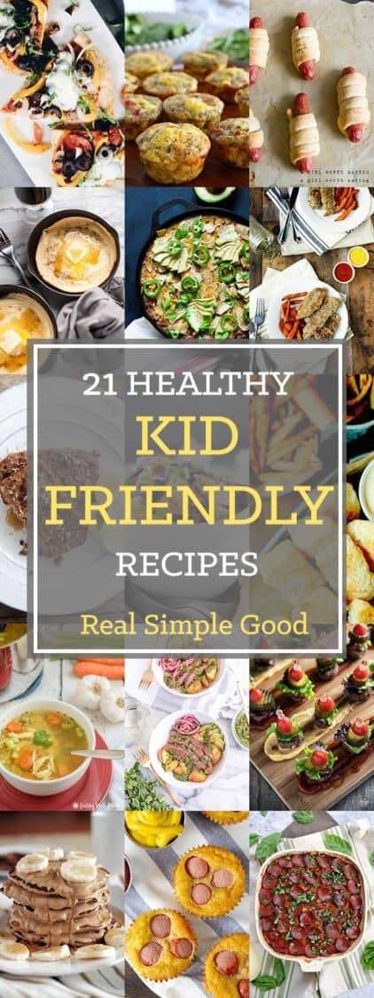 21 Healthy Kid Friendly Recipes - 16