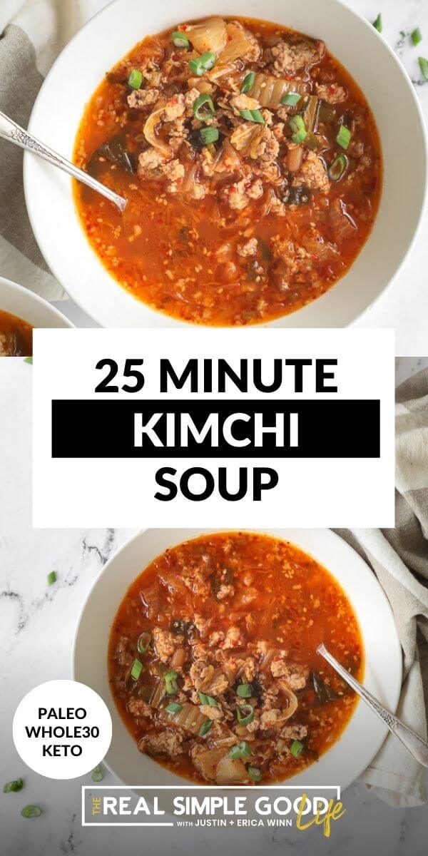 Vertical split image with text overlay in the middle. Top image close up of kimchi soup in a bowl. Bottom image also of kimchi soup in a bowl, less close up. 