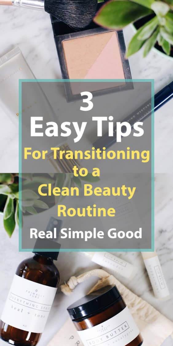 You're overwhelmed, hesitant, maybe even resistant to moving to a clean beauty routine because you're wondering if what you put on skin really has that much of an impact on your health? The answer is yes, and I've got 3 easy tips to help you transition to a clean beauty routine! | realsimplegood.com #paleolifestyle #cleanbeauty #nontoxic 