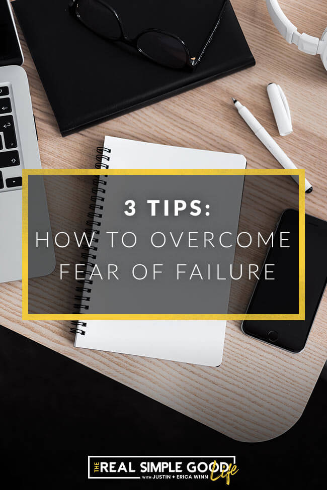Image of desk with notebook, pen and computer with text overlay saying 3 tips: how to overcome fear of failure.