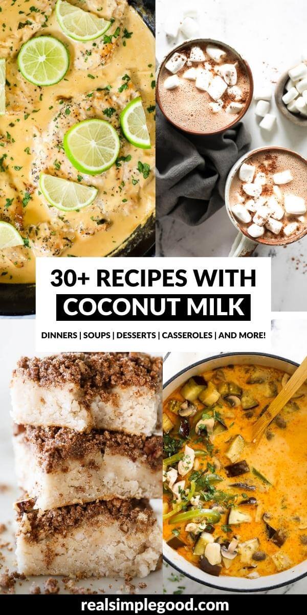 30+ Recipes That Use Coconut Milk