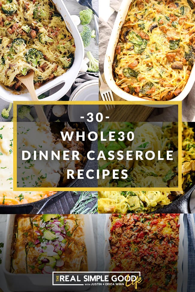 Collage of 6 casseroles with text overlay of 30 whole30 dinner casserole recipes