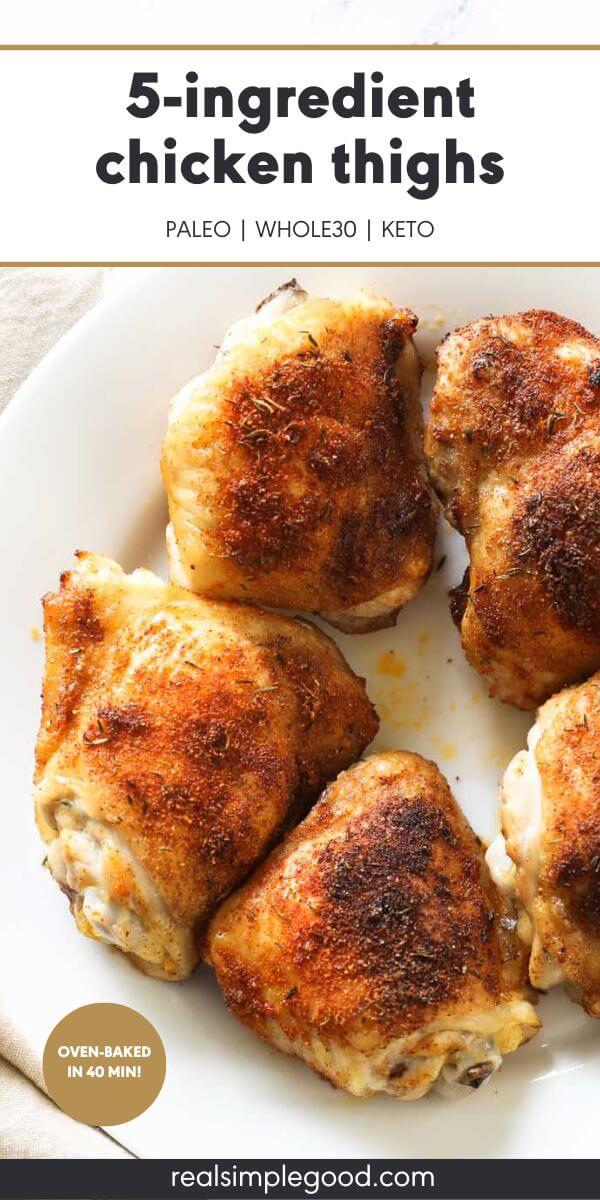 5-Ingredient (Super-Easy!) Oven Baked Bone-In Chicken Thighs