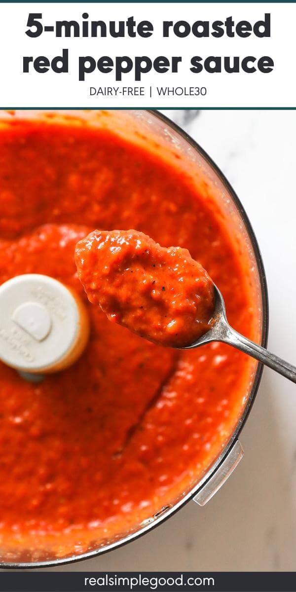 5-Minute Roasted Red Pepper Sauce (Dairy-Free)