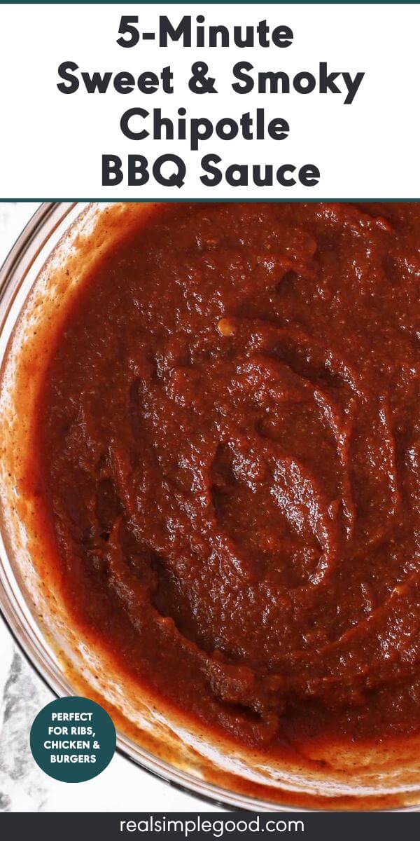 5-Minute Sweet and Smoky Chipotle BBQ Sauce