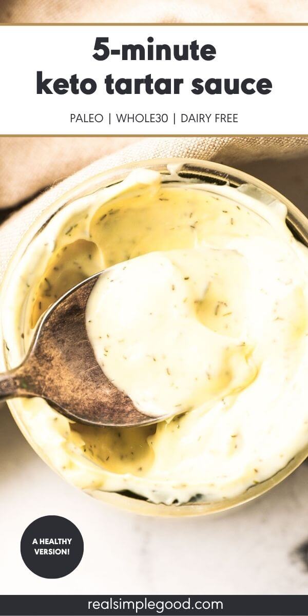 5-Minute Homemade Keto Tartar Sauce