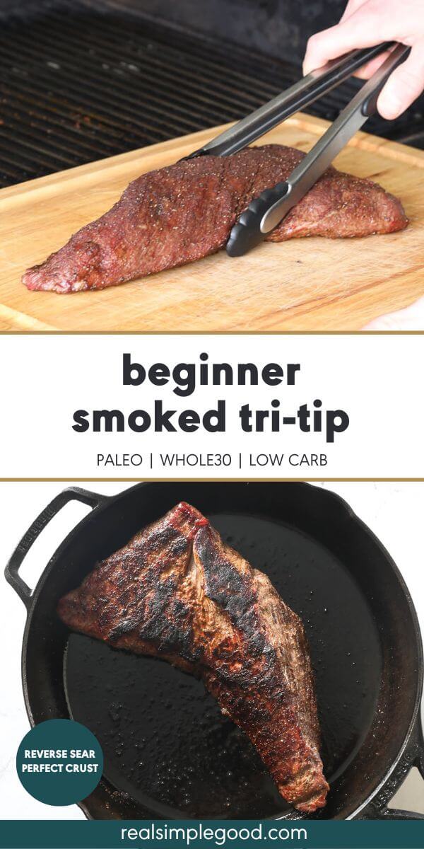 Beginner Smoked Tri-Tip (Reverse Sear, Perfect Crust)