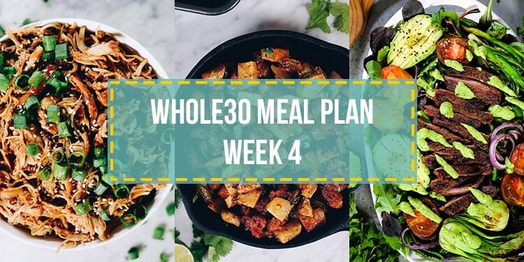 Whole30 food list meal plan week 4 collage