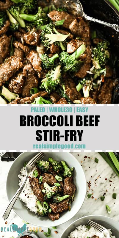 Long pin with two images and text. Top image of broccoli beef stir fry in cast iron skillet. Second image of broccoli beef stir fry in bowl with white rice, fork and topped with green onion and crushed red pepper.