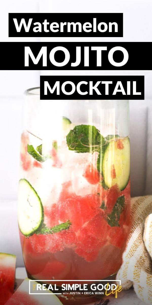 Vertical image with text overlay at the top. Image of tall glass filled with watermelon mojito mocktail. 