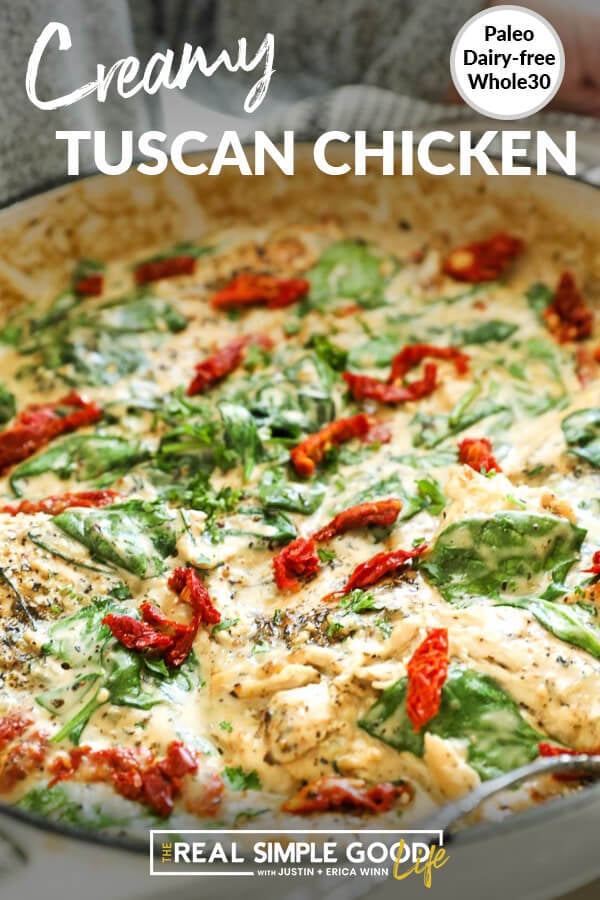 Creamy Tuscan Chicken (Paleo + Whole30) | The Real Simple Good Life