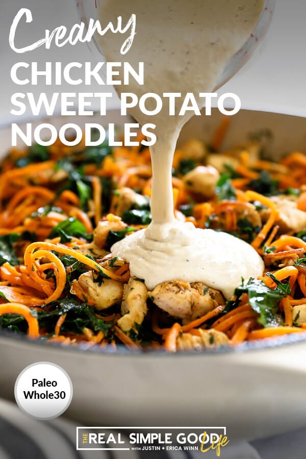 Creamy chicken sweet potato noodles in pan with sauce being poured on. Text at top.