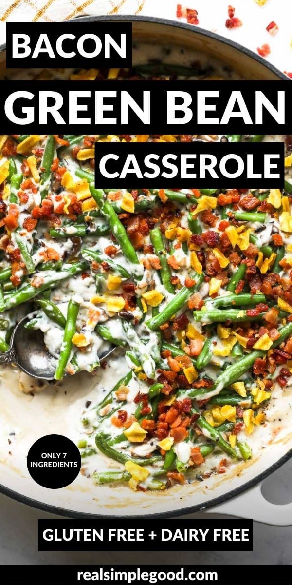 Vertical image with text overlay at the top. Image is a close up overhead shot of the green bean casserole in a skillet. Topped with crumbled bacon bits and crushed up plantain chips.