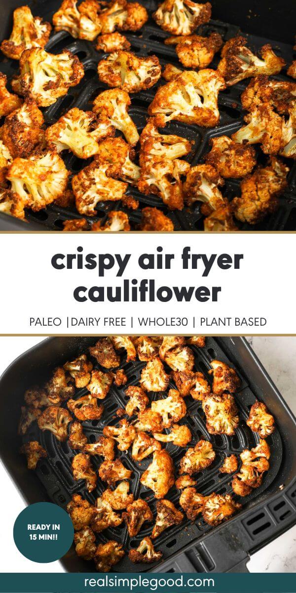 Crispy Air Fryer Cauliflower (15-Minutes Flat!)