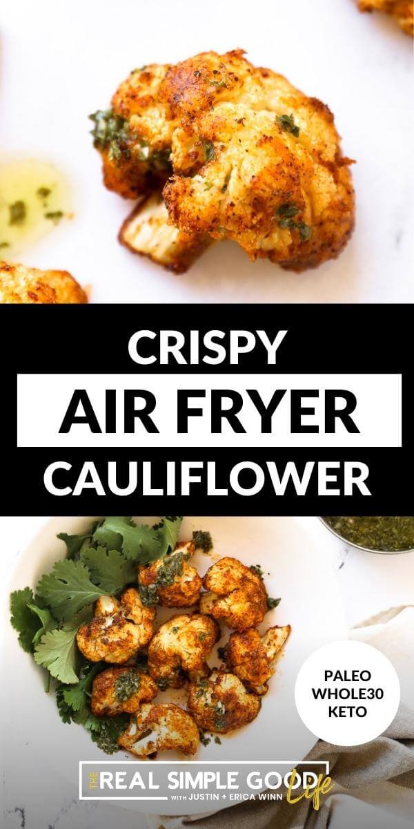 Crispy Air Fryer Cauliflower in 15 Minutes Flat - 22