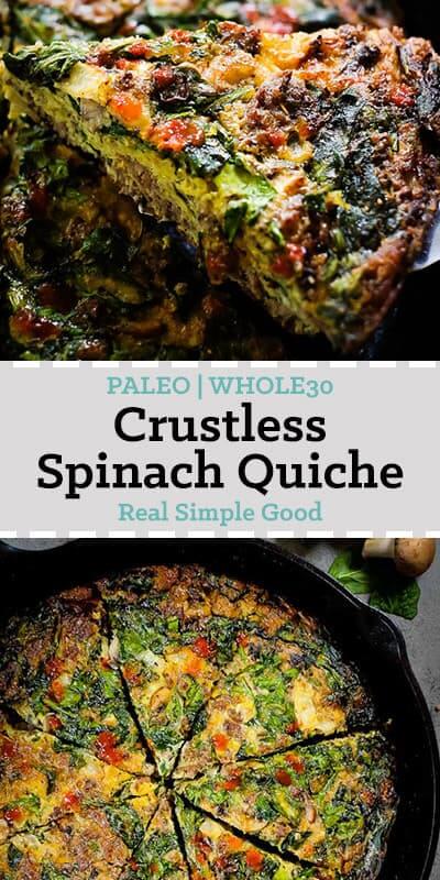 Crustless Spinach Quiche (Paleo, Whole30 + Keto)