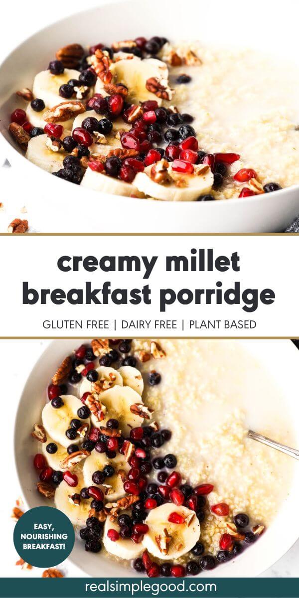 Easy, Creamy Millet Breakfast Porridge