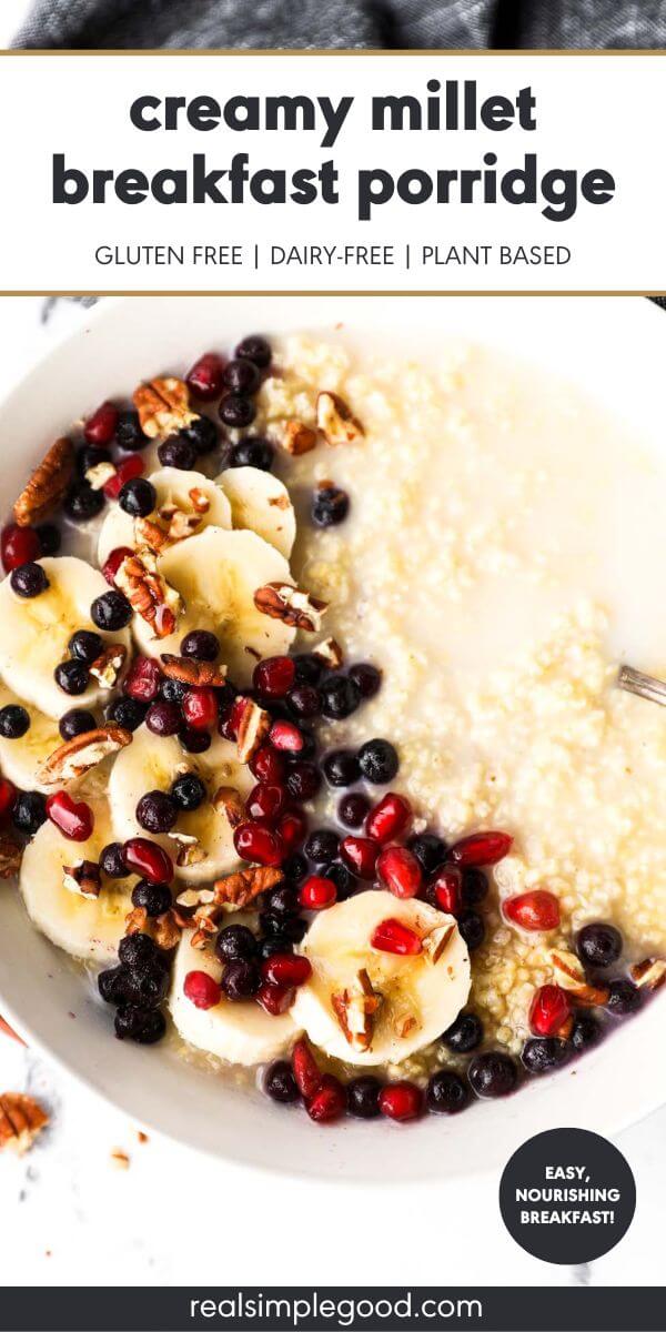 Easy, Creamy Millet Breakfast Porridge