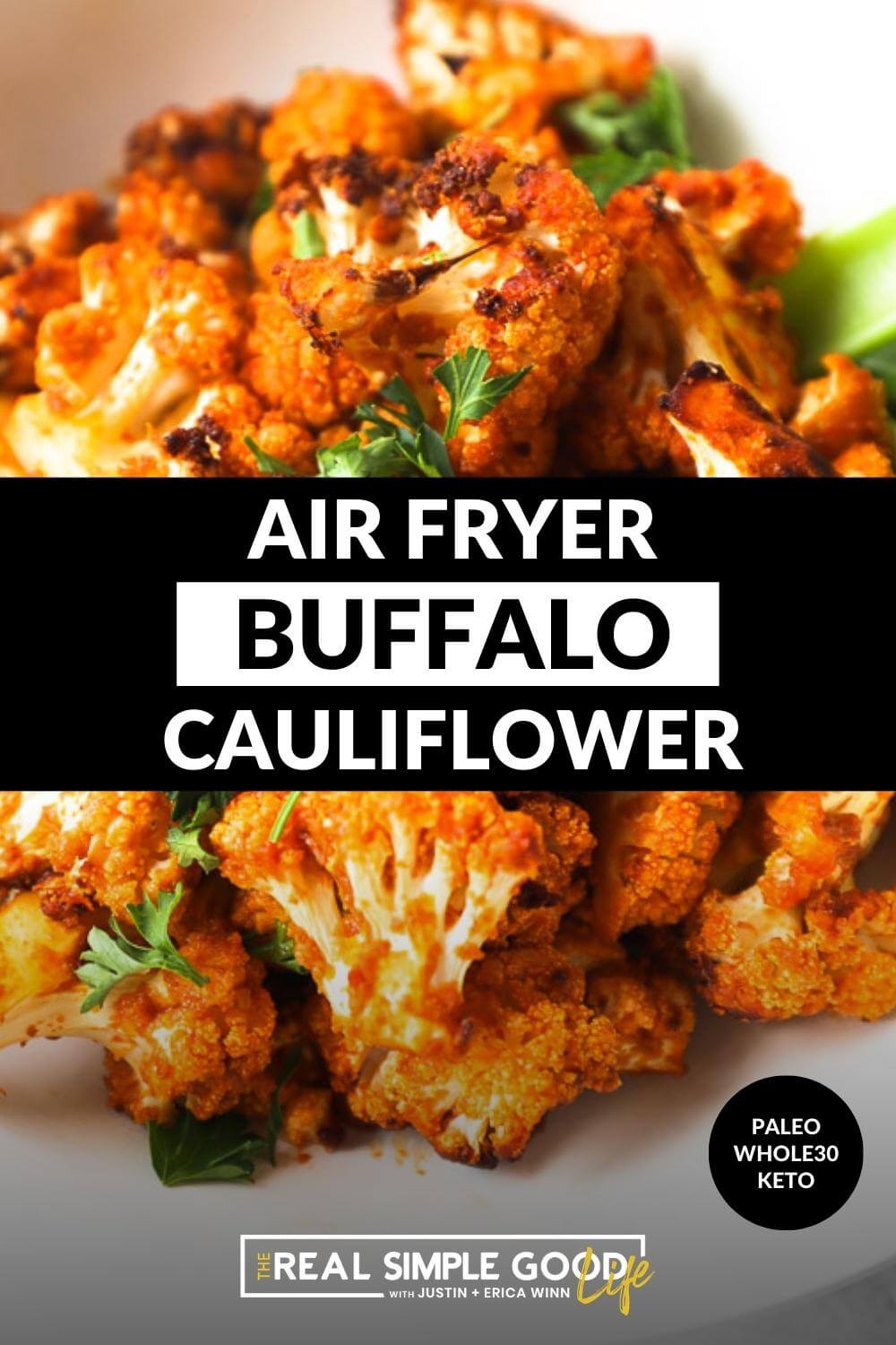 Close up of air fryer buffalo cauliflower bites in a bowl with text overlay in middle