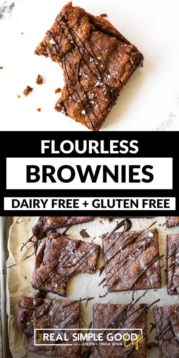 Vertical split image with text overlay in the middle. Top image of a single dairy free, flourless brownie with a bite taken out of it. Bottom image of several brownies spread out with chocolate drizzled on top and sprinkled with flaky sea salt.