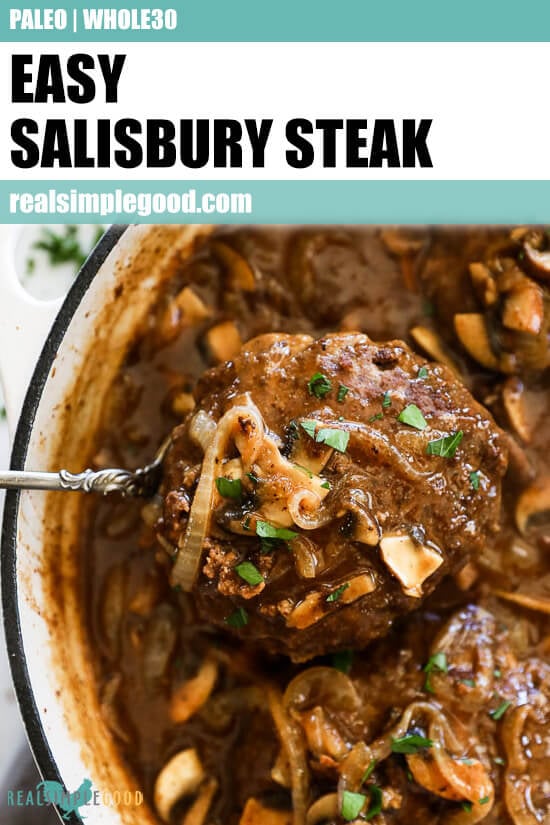Easy salisbury steak in pan with mushroom and onion gravy. Text at top.