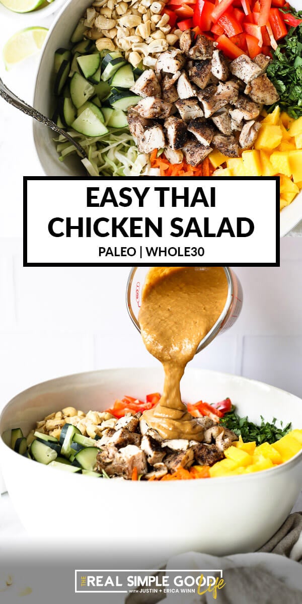 Vertical split image with text overlay in the middle. Top image of Thai chicken salad in a bowl. Bottom image of pouring "peanut" sauce over the salad in a bowl. 