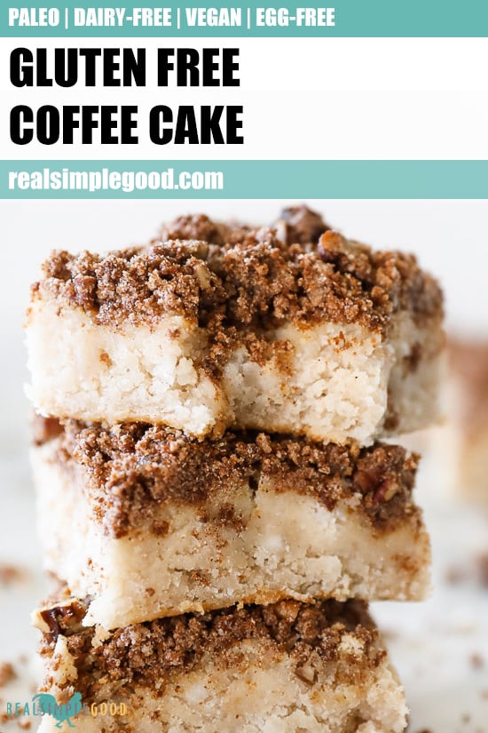 Close up of stack of gluten free coffee cake with text overlay at the top.