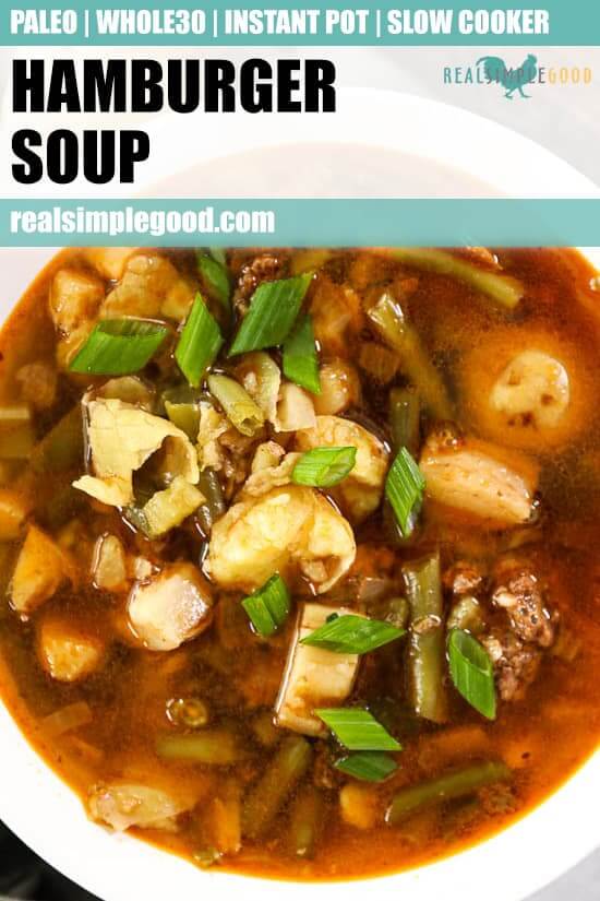 Hamburger soup image overhead picture with one bowl close up with text at top for pinterest