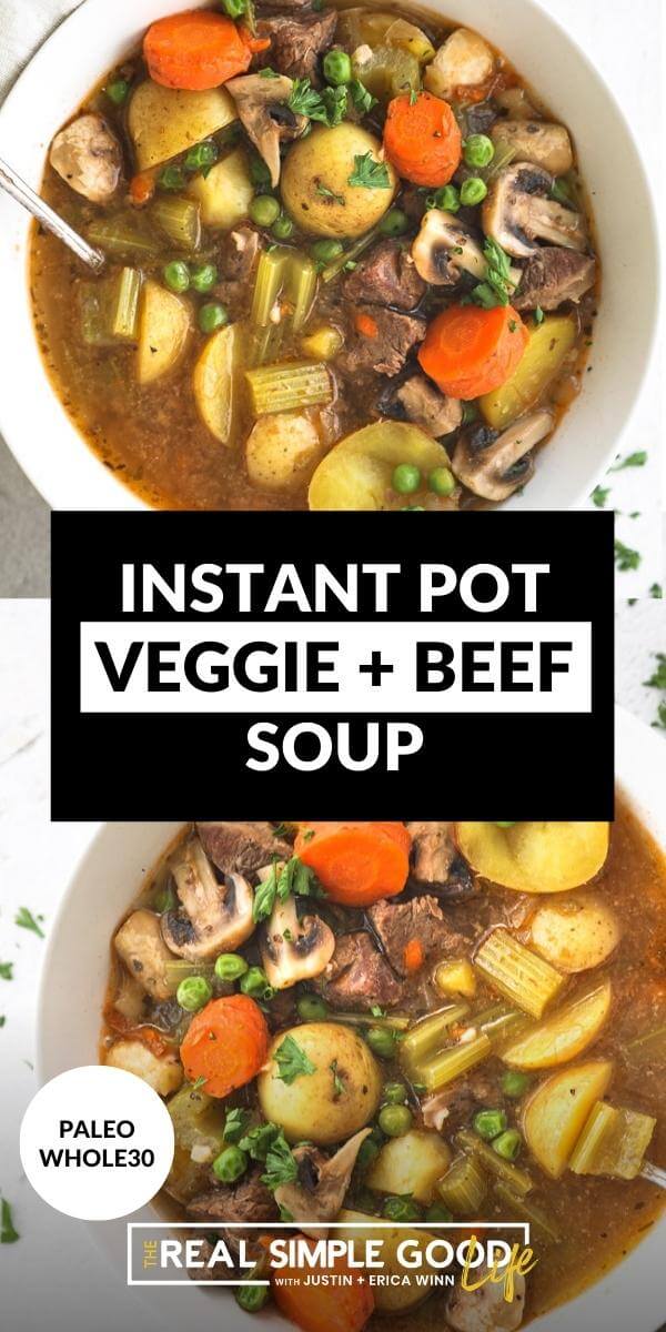 Hearty Instant Pot Vegetable Beef Soup - 12