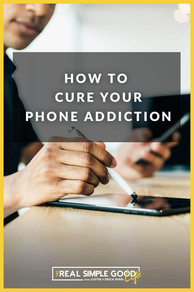 Man at desk with phone and ipad. Text overlay of how to cure your phone addiction.