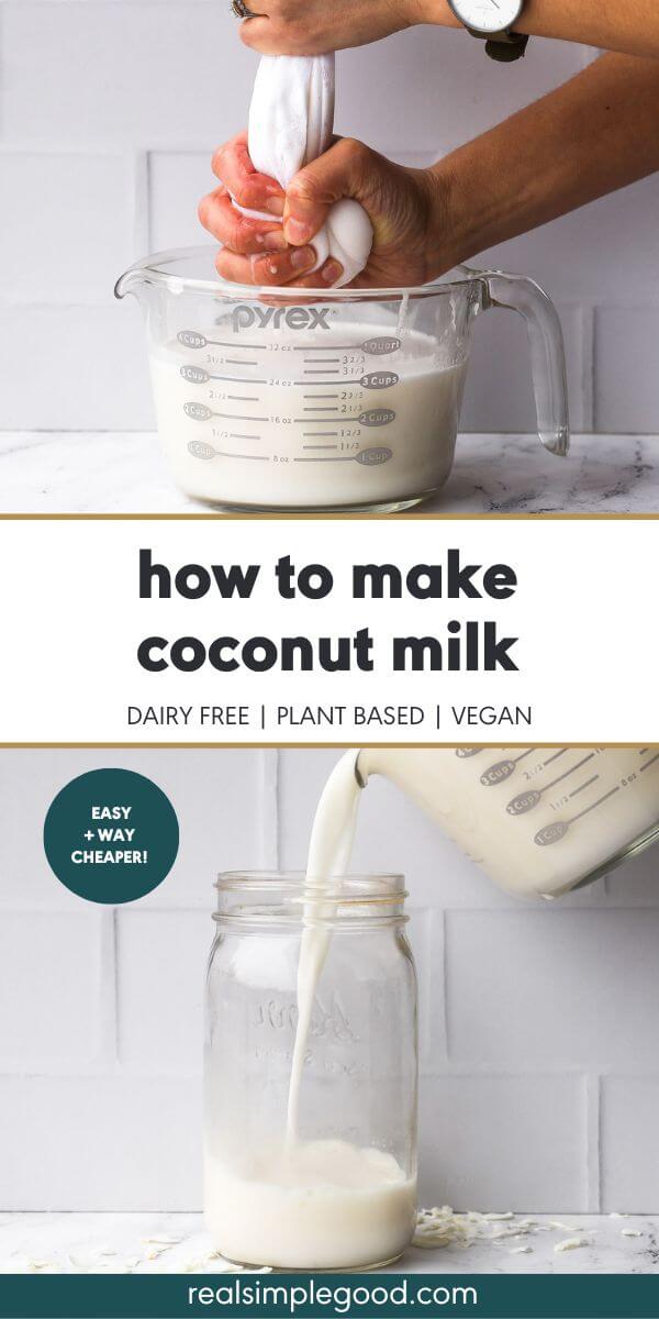 How to Make Coconut Milk (Just 2 Ingredients)