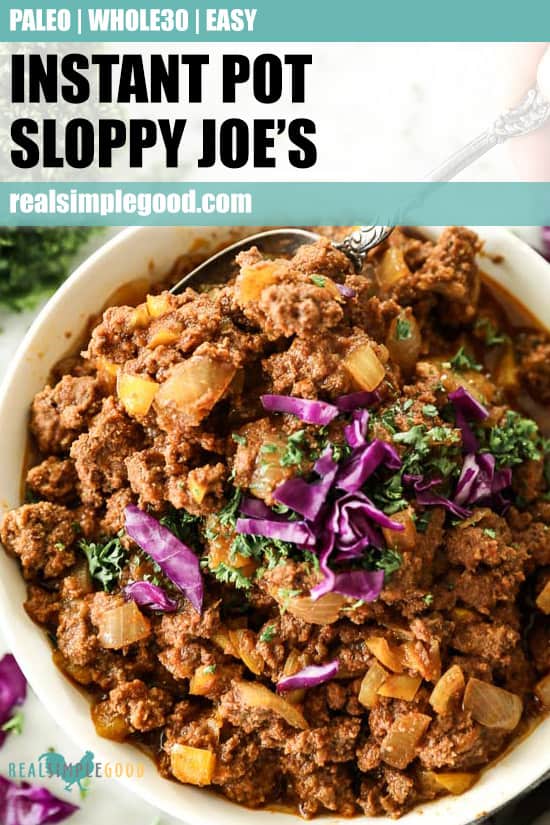 Close up vertical image of instant pot sloppy joe's in a bowl with serving spoon and with chopped with parsley and purple cabbage on top. Text at top of image for pinterest. 