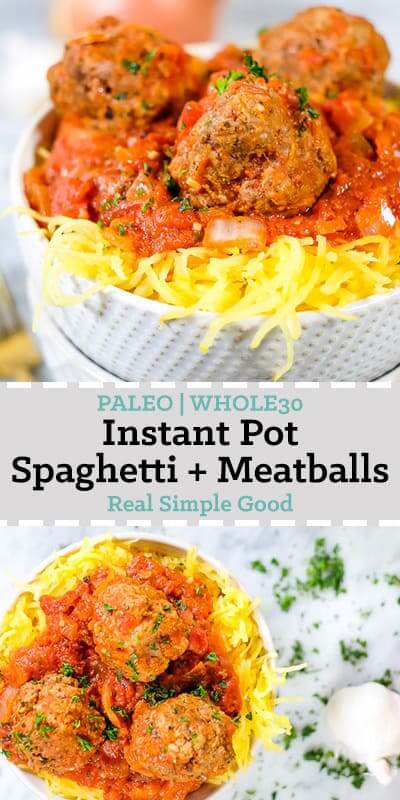 Instant Pot Spaghetti and Meatballs (Paleo + Whole30)