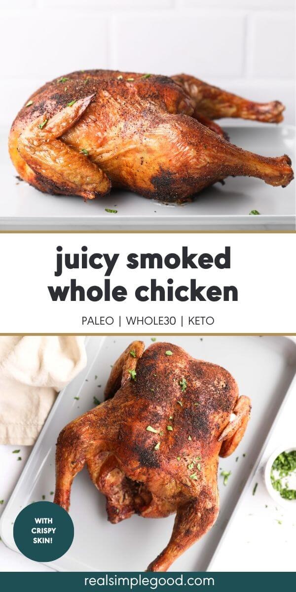 Juicy Smoked Whole Chicken (With Crispy Skin!)