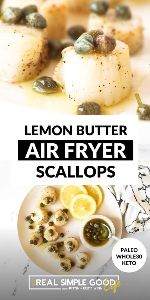 Split image with text in middle. Close up of scallops and sauce on top and overhead of scallops on a plate with lemon butter sauce on bottom