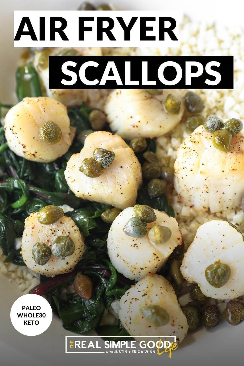 Air fryer scallops over wilted greens and cauliflower rice with text overlay at top.