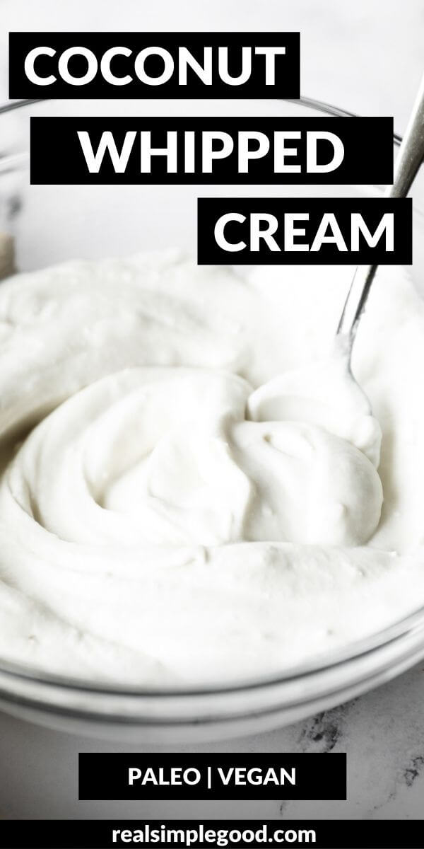 Vertical image with text overlay at the top. Close up angled shot of fluffy whipped coconut cream in a bowl with a serving spoon. 