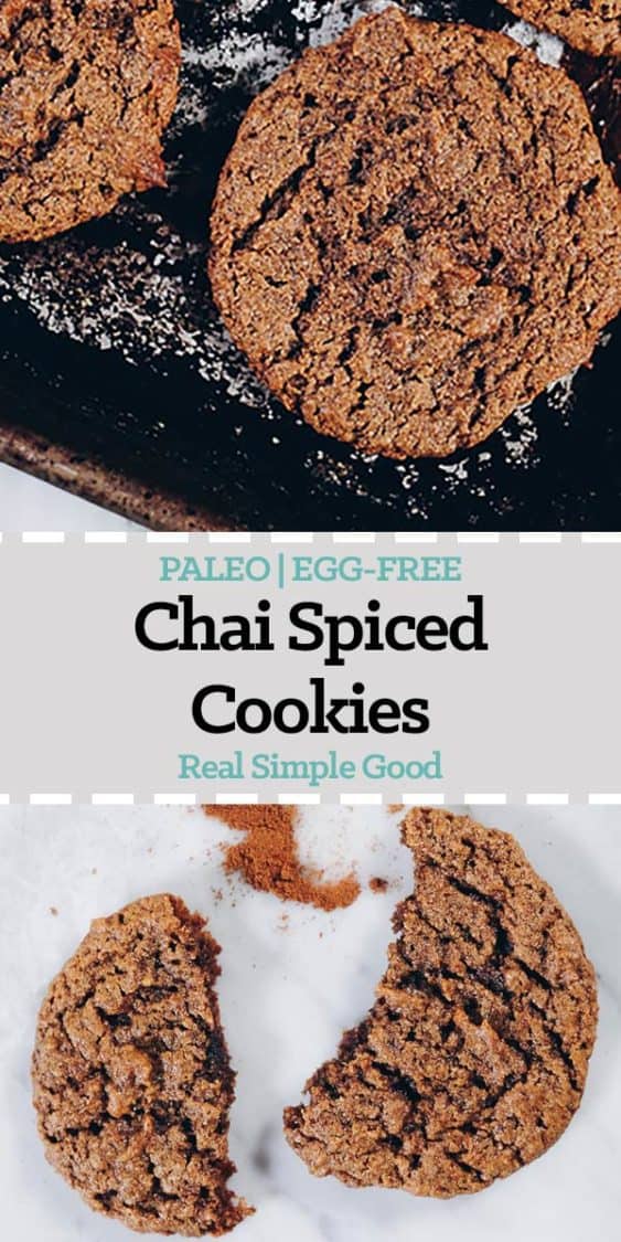 Hurry! Go make a batch of these Paleo Chai Spiced Cookies! They're quick and easy to whip up and make your house smell all festive and cozy! Gluten-Free , Dairy-Free, Egg-Free + Refined Sugar-Free. | realsimplegood.com