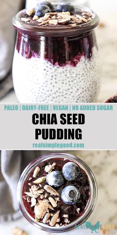 Paleo chia seed pudding split shot with text in middle. Close up of jar on top and overheat of jar on bottom