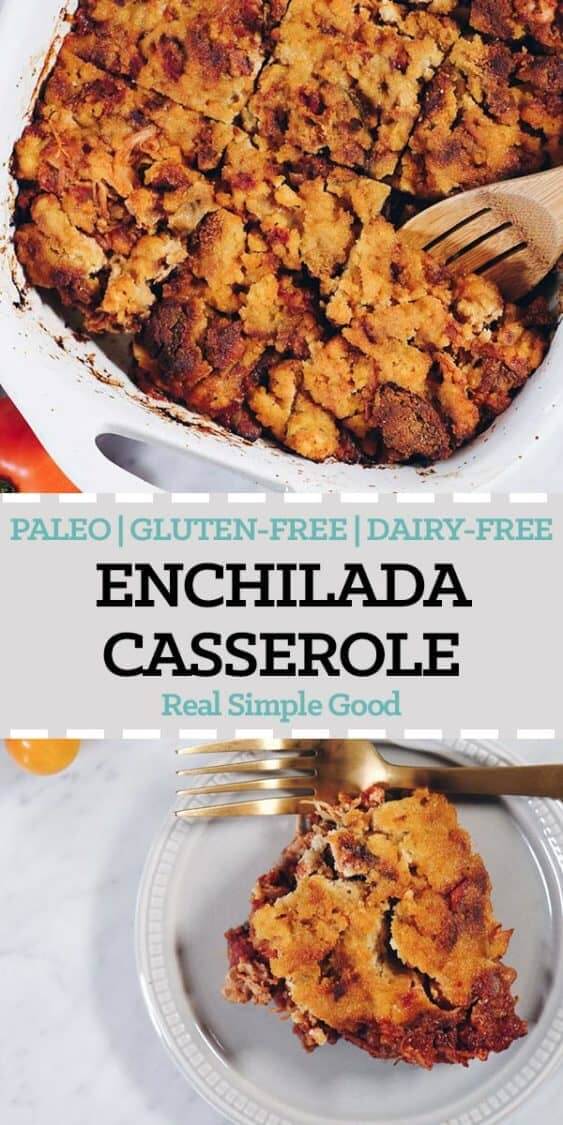 This Paleo enchilada casserole combines two of my favorite things - Mexican flavors and cornbread (but without the corn)! Totally grain-free and delicious! Paleo, Gluten-Free + Dairy-Free. | realsimplegood.com